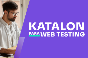 Katalon para Web testing Katalon para Web testing