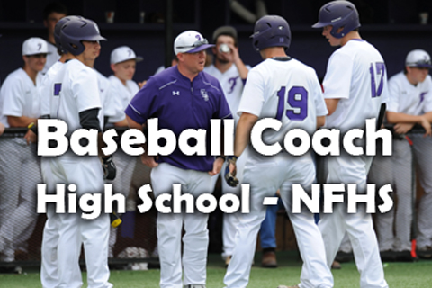 Baseball Coach - NFHS (BCUA-HS) Baseball Coach - NFHS (BCUA-HS)